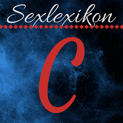 Sexlexikon: C Sexlexikon: C