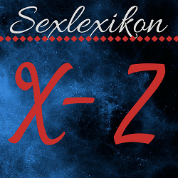 Sexlexikon: X - Z Sexlexikon: X - Z