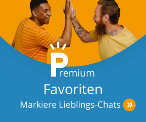 Premium Favoriten - Markiere Lieblingschats