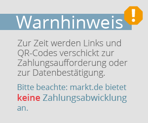 Warnhinweis: markt.de verschickt keine Zahlungsaufforderungen oder Bestätigungslinks – achte auf Deine Sicherheit und gib keine Daten preis