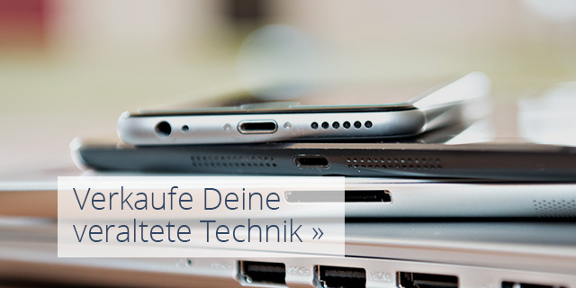 Verkaufe Deine veraltete Technik