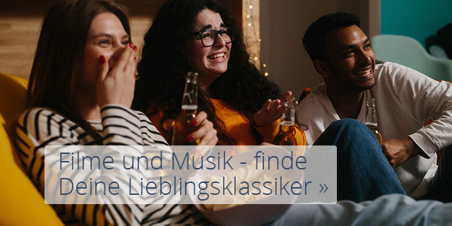 Filme und Musik, finde Deine Lieblingsklassiker