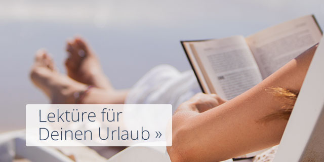 Lektüre für Deinen Urlaub