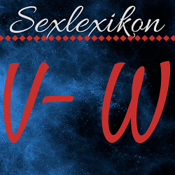 Sexlexikon: V - W Sexlexikon: V - W